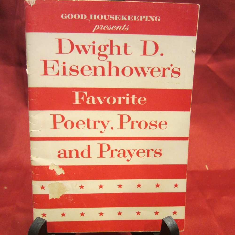 VTG 1957 GOOD HOUSEKEEPING, D. EISENHOWER'S FAVORITE POETRY, PROSE, AND PRAYERS